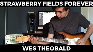 Strawberry Fields Forever - The Beatles, Solo Guitar Lesson | Wes Theobald