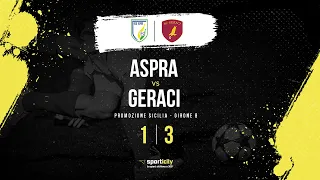 Aspra - Geraci | Promozione Sicilia | Highlights & Goals