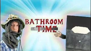 Bathroom Time (Adventure Time Parody)