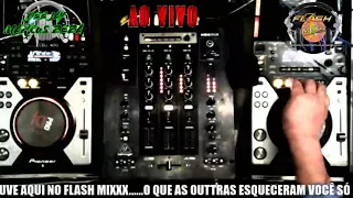 SET MIXADO DE FLASH HOUSE, UNDERGROUND & MIAMI FREESTYLE PROGRAMA FLASH MIXXX Dia 25 - 08 - 2019