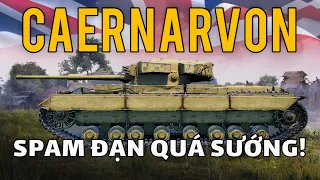 Caernarvon: Đừng khinh thường tăng Anh Quốc! | World of Tanks