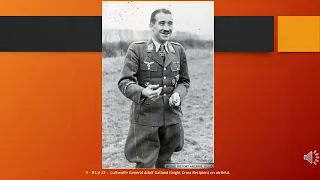 WWII LEGENDARY GERMAN ACE PILOT A SHORT STORE OF ADOLF GALLAND PART 1 0011 04 23 2023