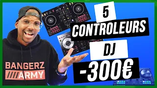 QUEL CONTRÔLEUR DJ CHOISIR POUR DÉBUTANT à - de 300 EUROS ? [TOP 5]