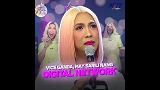 Vice Ganda, may sarili nang digital network | NXT