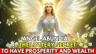 🍀THE LOTTERY SECRET: PRAYER TO THE ANGEL ABUNDIA TO ATTRACT WEALTH AND PROSPERITY 💰🌟💸