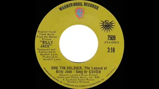 1971 HITS ARCHIVE: One Tin Soldier (The Legend Of Billy Jack) - Coven (stereo 45--WB version)