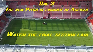 Anfield Pitch laying is finished, watch the final section go in