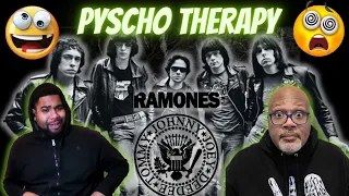 The Ramones -  Pyscho Therapy' Reaction! Therapy to Alleviate the Anxieties of the World!