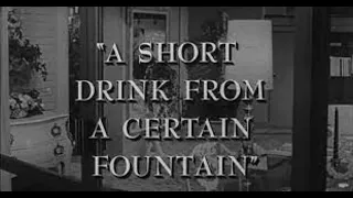 "A Short Drink from a Certain Fountain" - The Twilight Zone | Golden Radio Hour