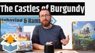 The Castles of Burgundy: Special Edition - Unboxing & Rambling