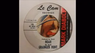 GRAINGER HUNT -  NOAH 1964