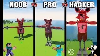 Minecraft Battle: NOOB vs PRO vs HACKER: BUILD FNAF FOXY CHALLENGE in Minecraft 13+