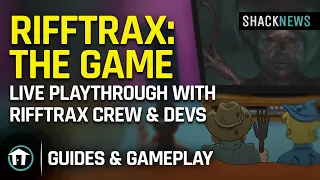 RiffTrax: The Game - Live Playthrough With RiffTrax Crew & Devs