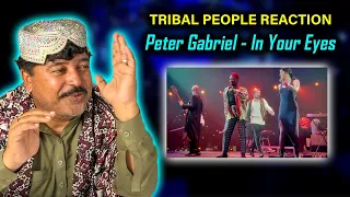 Tribal People React To Peter Gabriel - In Your Eyes For The First Time