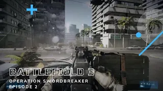 [Ultra Graphics] Battlefield 3 - Episode 2 - Operation SwordBreaker