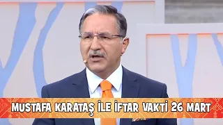 Prof. Dr. Mustafa Karataş ile İftar Vakti 26 Mart 2023