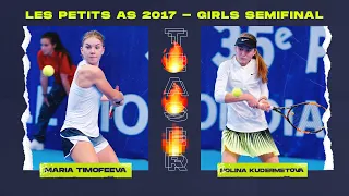 TEASER | 2017 Girls Semifinal | Maria Timofeeva vs. Polina Kudermetova 🔥