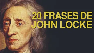 20 Frases de John Locke 👴🏻 | Padre de la tabula rasa