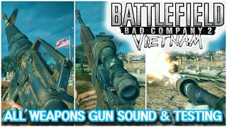 [ 4K ] Battlefield  Bad Company 2 Vietnam All Weapons Gun Sound & Testing