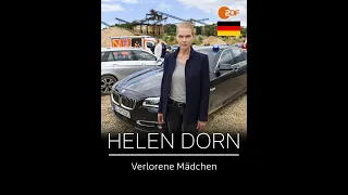 Helen Dorn - Verlorene Mädchen.  Genre: German Detective/ Crime/ Action Thriller. 2021.