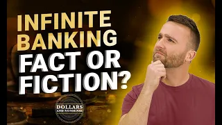 Debunking The Biggest Infinite Banking Myths