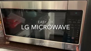 LG Microwave door switch EASY FIX