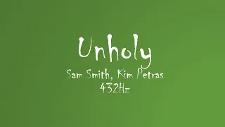 Sam Smith, Kim Petras - Unholy (432Hz Audio)