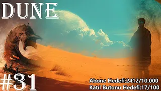 Dune | Otuz Birinci Bölüm | Frank Herbert | #duneparttwo