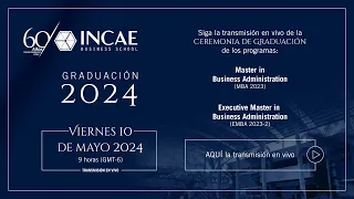 Graduación 10 de mayo INCAE