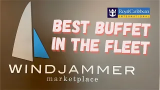 Best Buffet In The Entire Royal Caribbean Fleet | Windjammer Marketplace on Wonder of the Seas