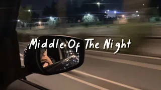 middle of the night (slowed reverb + lyrics)