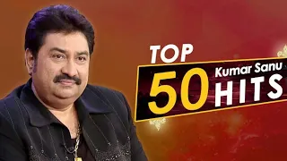 Top 50 Songs Kumar Sanu