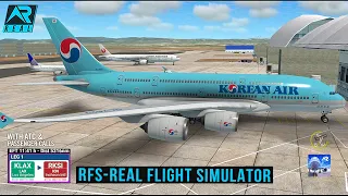 RFS - Real Flight Simulator-Los Angeles to Seoul||Full Flight||A380-800|KoreanAir||FHD||Real Route