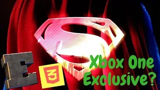 Superman Game (E3) Xbox One Exclusive?