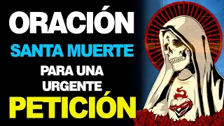 🙏 Oración Milagrosa a la Santa Muerte para una PETICIÓN URGENTE 🙇‍♀️