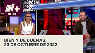 Bien y de Buenas | Programa Completo 20 de octubre de 2022