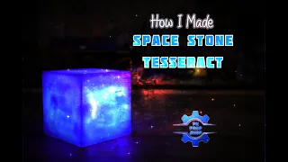 Avengers Endgame: How I Made Space Stone Tesseract