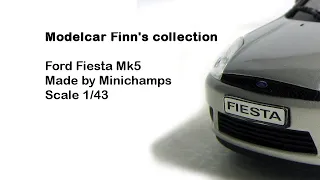 Ford Fiesta Mk5 Minichamps 1/43 model