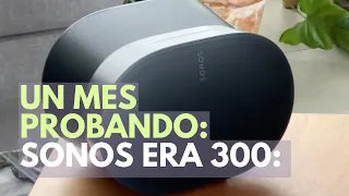 SONOS ERA 300 Reseña en Español tras un mes de uso | PARÉNTESIS