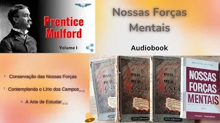 NOSSAS FORÇAS MENTAIS - VOLUME 1 CAPÍTULOS 6 a 8 / Audiobook