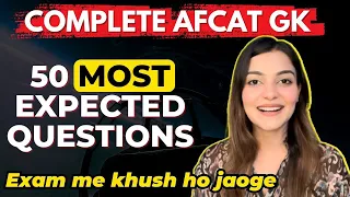 All GK Questions for AFCAT 2 2023 | Complete GK Revision By Vaishalli Ma’am ( AIR 26 )