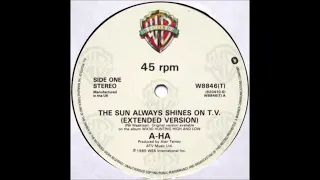A-HA - The Sun Always Shines On T V  (Extended Version)