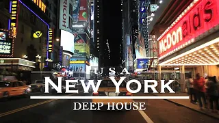 New York in 8K ULTRA HD - Capital of Earth (60FPS)  - Best Of Vocal Deep House Music Mix 2021