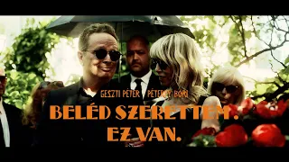 Geszti Péter x Péterfy Bori: BELÉD SZERETTEM. EZ VAN. (Official Music Video)