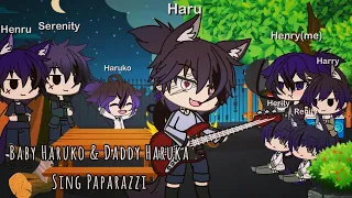 Baby Haruko & Daddy Haruka Sing Paparazzi//Gacha Life