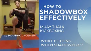 How To Shadowbox Effectively (Defence/Southpaw/Angles/Combination)[How To Think When Shadowboxing]