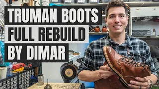 Truman Boots Full Rebuild By Dimar Shoe Repair