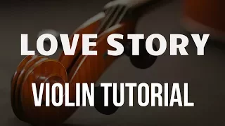 Violin Tutorial: Love Story