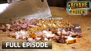 Biyahe ni Drew: Flavors of Pampanga | Full episode