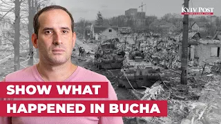 What happened in Bucha – Oleksandr Shchur, the producer/scriptwriter of the film “Bucha” (Eng subs)